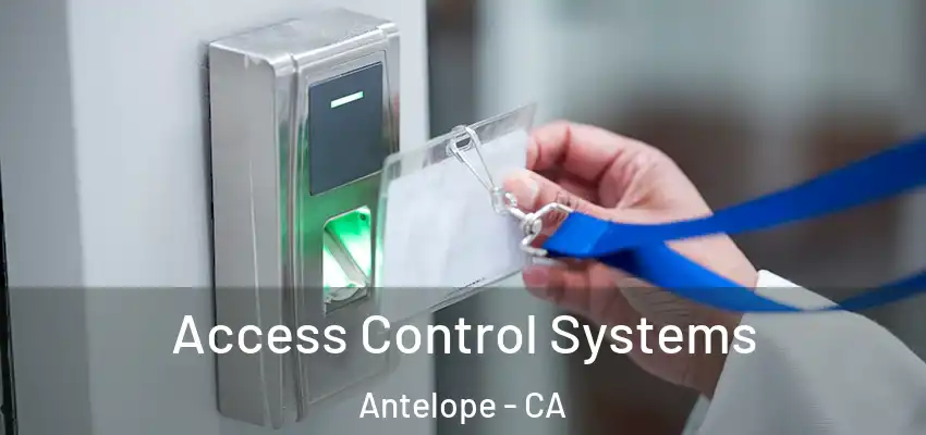  Access Control Systems Antelope - CA