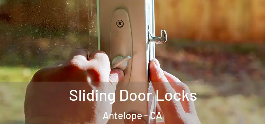  Sliding Door Locks Antelope - CA